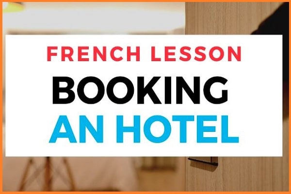 Is Hotel Masculine Or Feminine in French?