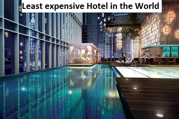 Least Expensive Hotel in the World