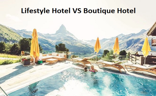 lifestyle hotel vs boutique hotel